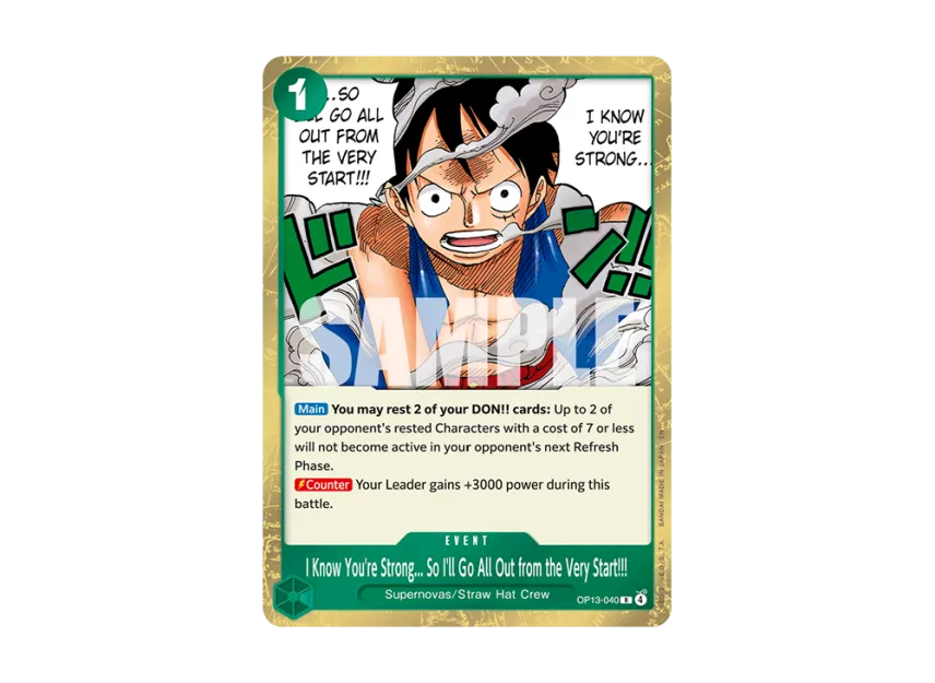 I Know You're Strong... So I'll Go All Out from the Very Start!!! R [OP13-040] [EN] (Booster Pack "CARRYING ON HIS WILL")