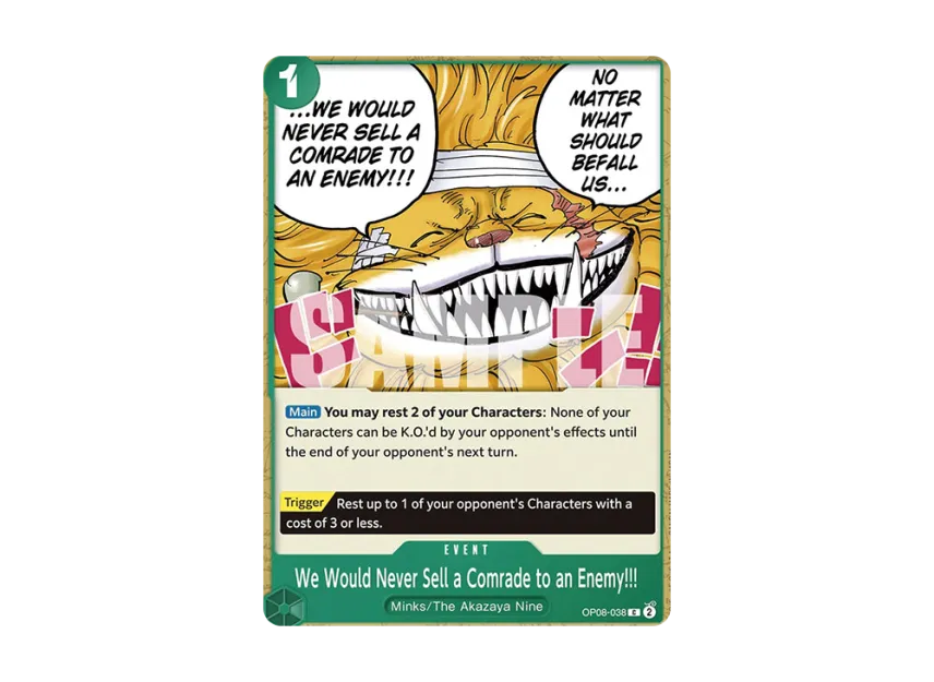 We Would Never Sell a Comrade to an Enemy!!! C [OP08-038] [EN] (Booster Pack "Two Legends")