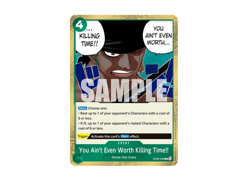 You Ain't Even Worth Killing Time!! R [OP06-039] [EN] (Booster Pack "Wings Of The Captain")