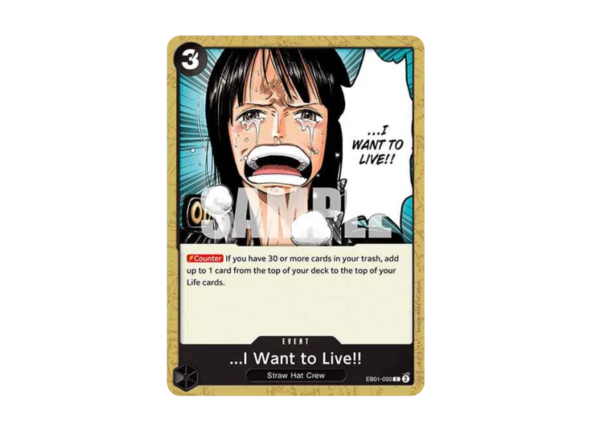 ...I Want to Live!! C [EB01-050] [EN] (Extra Booster "Memorial Collection")