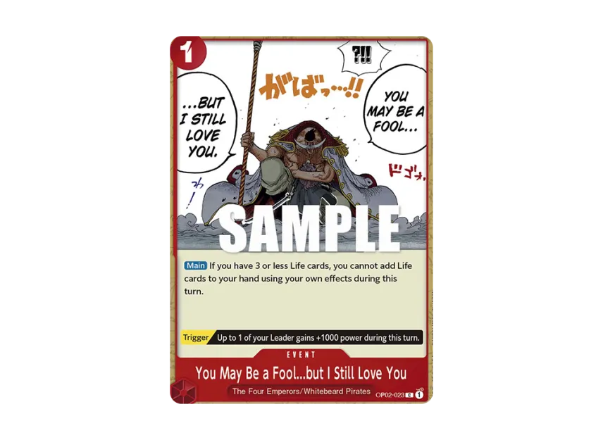 You May Be a Fool...but I Still Love You C [OP02-023] [EN] (Booster Pack "Paramount War")