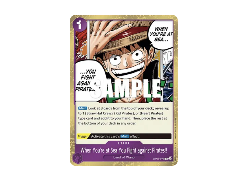 When You're at Sea You Fight against Pirates!! R [OP05-076] [EN] (Booster Pack "Awakening Of The New Era")