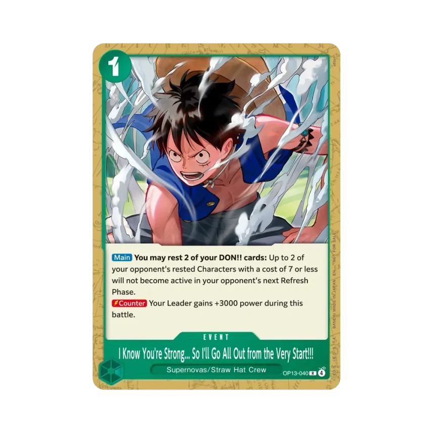 I Know You're Strong... So I'll Go All Out from the Very Start!!! R [OP13-040] [EN] (Promotional Card "Tournament Pack 2026 Vol. 4")